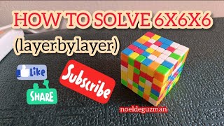 SOLVING 6X6X6 RUBIK'S CUBE (Layer by Layer Method) #cubers #rubikscube