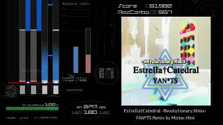 Estrella†Catedral -Revolutionary.Himix-