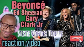 ICONIC! Beyoncé, Ed Sheeran & Gary Clark Jr 'Stevie Wonder Tribute' REACTION video