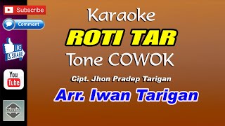 Karaoke Lagu Karo Roti Tar Cowok