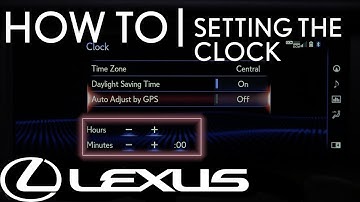 How-To Set The Clock | Lexus