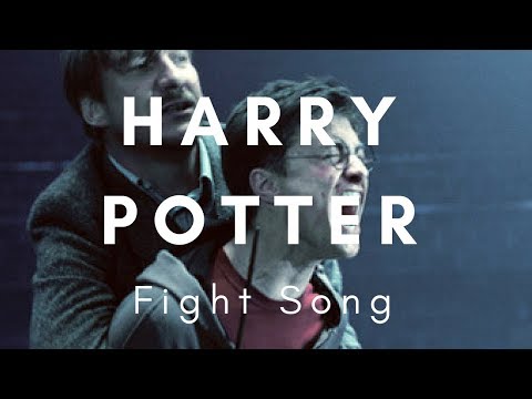 HARRY POTTER | Fight Song