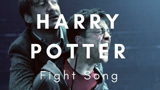 HARRY POTTER | Fight Song