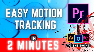 Easy Auto Motion Tracking In Premiere Pro