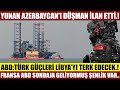 Türkiye-Azerbaycan Askeri İttifakı Yunanı Korkuttu..! Fransa Ve ABD Geliyor..