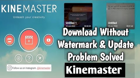 kinemaster without watermark kaise download karen || kinemaster कैसे अपडेट करें