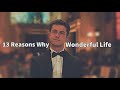 13 Reasons Why - [Wonderful Life]