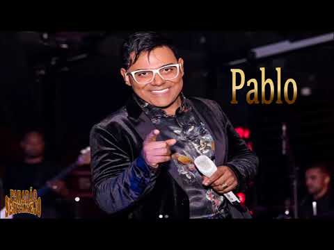 Pablo - Só as Antigas ( As Mais Tocadas) - YouTube