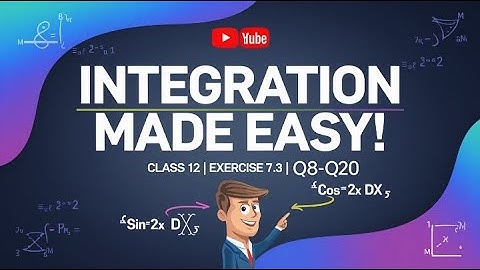 Integration Based on Trigonometric identities Of Class 12th [Exercise 7.3 Question 8 to Q 20] CBSE