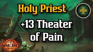 Holy Priest +13 Theater of Pain