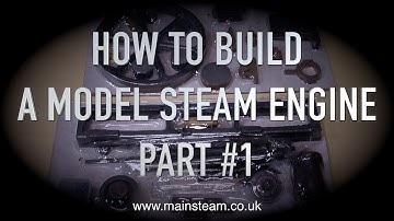 HOW TO BUILD A  MODEL STEAM ENGINE - STUART MODELS VICTORIA - PART #1