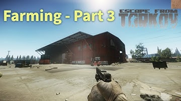 Farming - Part 3 Quest Guide || Escape From Tarkov