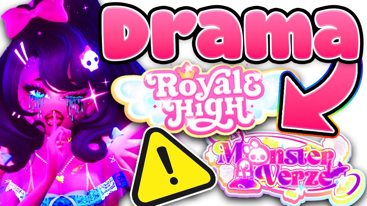 MonsterVerze x Royale High DRAMA...
