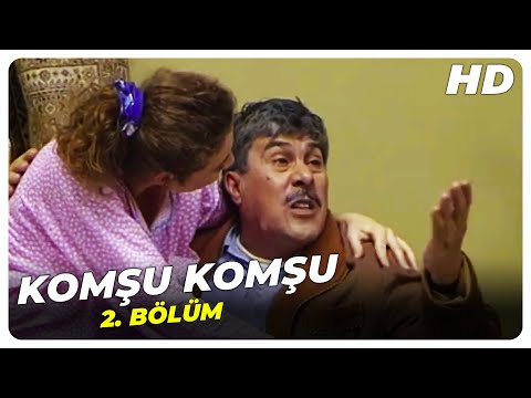 Komşu Komşu 2. Bölüm | Nostalji Diziler