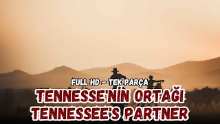 Tennesseenin Ortağı - Tennessees Partner (1955) | Spagetti Western & Amerikan Batı Filmi