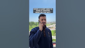 When a client asks to make it cheaper