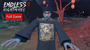 Endless Nightmare 5 Curse | Full GamePlay