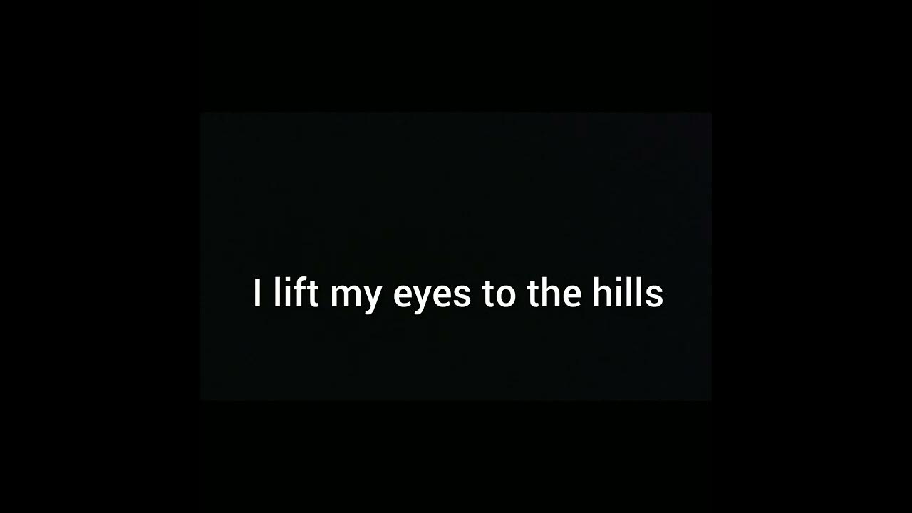 Psalm 121 Song YouTube psalm-121-song-youtube