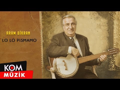 Aram Tigran - Lo Lo Pismamo  (Official Audio © Kom Müzik)
