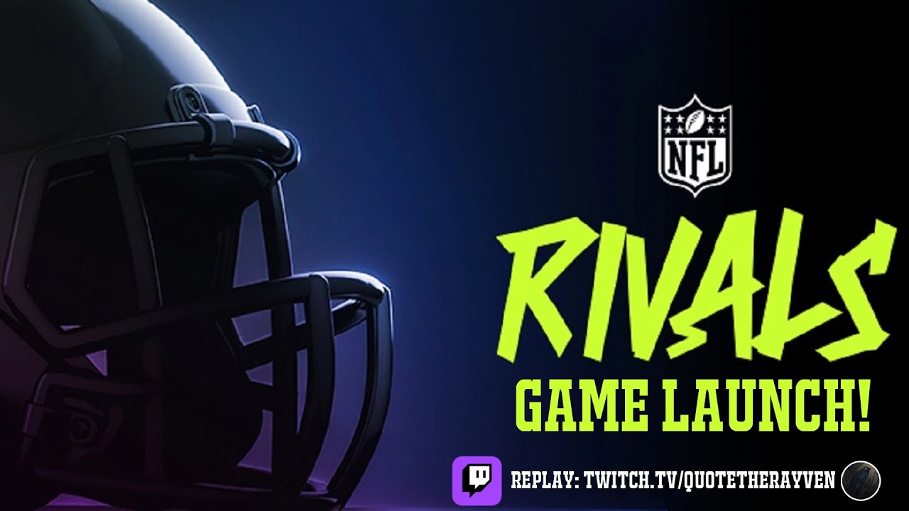 NFL RIVALS LAUNCH! TWITCH Stream REPLAY