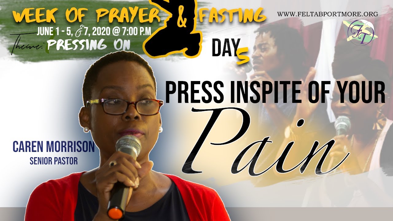 Press in spite of your Pain | Senior Pastor Caren Morrison 