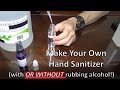 No Rubbing Alcohol? NO PROBLEM! DIY Home-made Hand ...