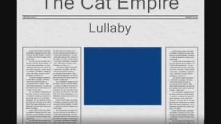 The Cat Empire  - Lullaby