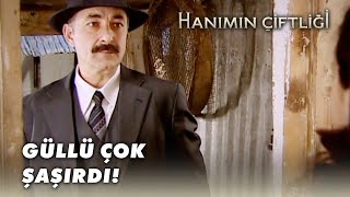 Muzaffer, Güllü'nün Yanına Geldi!-  Hanımın Çiftliği 21.Bölüm