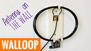 WALLOOP ANTENNA  Simple Homemade Project ( +openWSPR receiver )