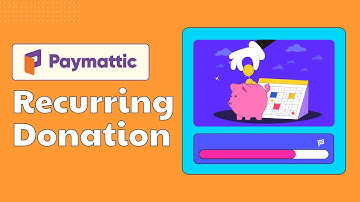 How to Create a Recurring Donation Form for Your Charity or Organization with Paymattic