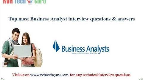 Top most Business Analyst interview questions and answers