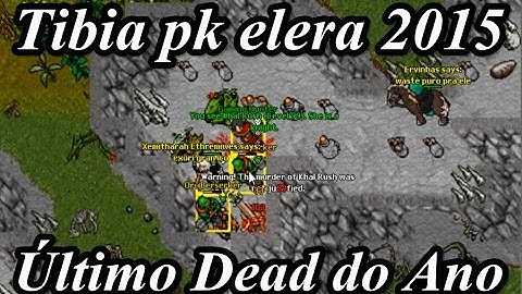Tibia - Killing the last of the year - matando o último bot de 2015