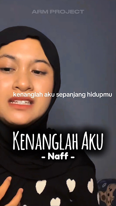 udah dalem lagi aja lagunya!! Kenanglah Aku - Naff oleh ell kia #cover #storymusik #livesinging