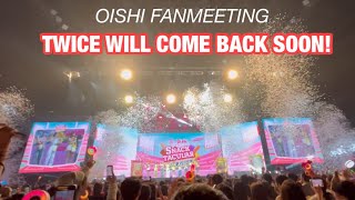 TWICE said they will come back to Manila,Philippines | Oishi Fanmeeting 060124