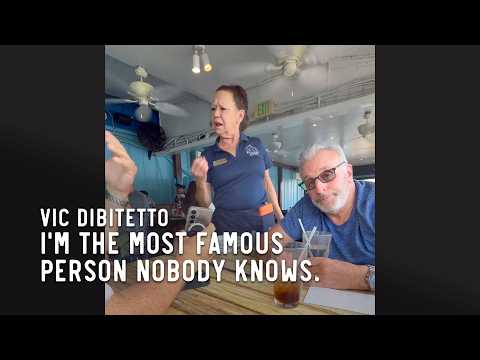 I'm the most famous person nobody knows.
