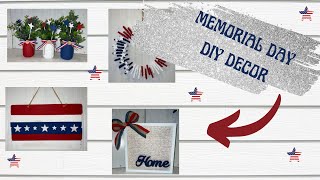 MEMORIAL DAY DIY DECOR | DOLLAR TREE PATRIOTIC DIYS | RED WHITE AND BLUE DIYS | EASY AND INEXPENSIVE