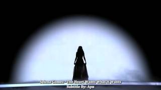 Selena Gomez - The Hearth Wants What It Wants