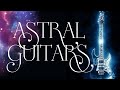 Psybient mix  astral guitars  psychedelic guitar chillout 