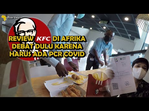 REVIEW KFC DI BENUA AFRIKA GABON 🇬🇦 HARUS BAWA TEST PCR COVID || Vlogger Indonesia 🇮🇩