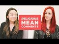 Jews, Muslims, and Christians Read Mean Comments to Each Other