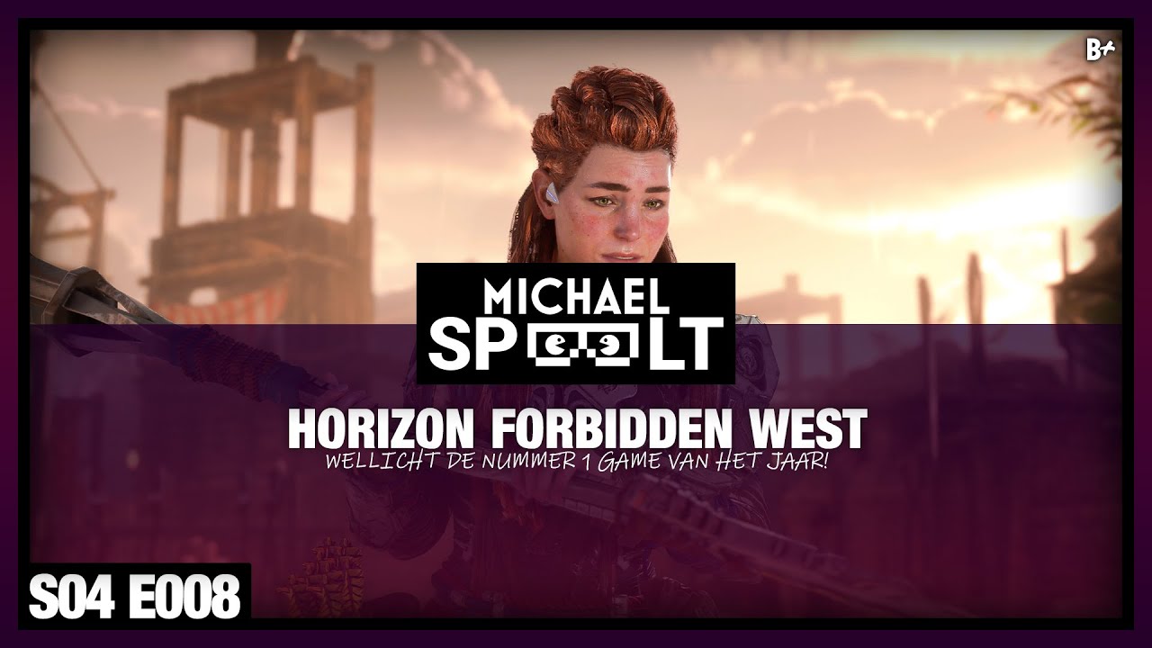 S04E008 - Michael Speelt: Horizon Forbidden West