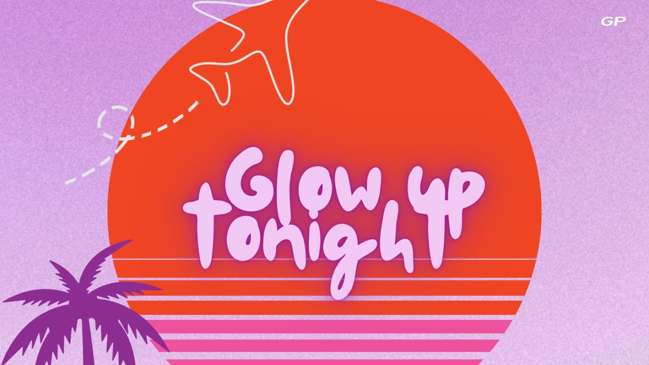 Génération Pulse - Glow up Tonight x Electro - YouTube