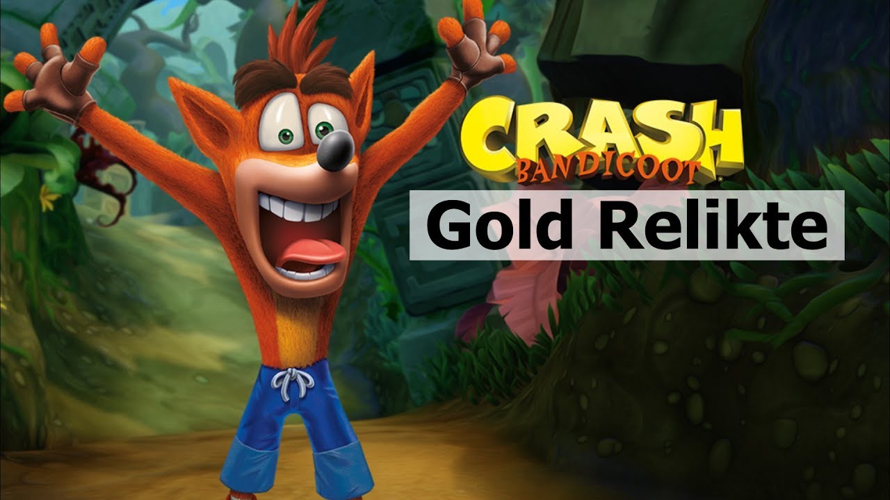 Crash Bandicoot N. Sane Trilogy Level 15 Gold Relikte YouTube