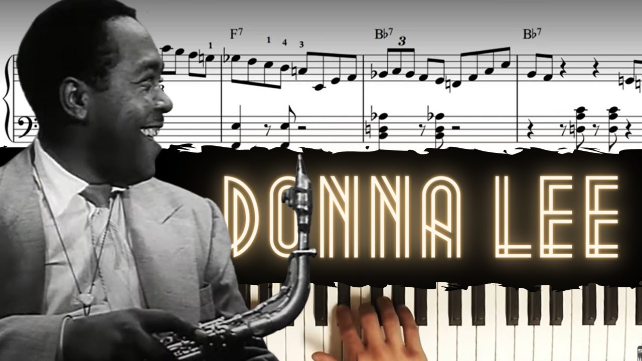 Donna Lee - Solo Piano Arrangement │Jazz Piano Lesson #39 - YouTube