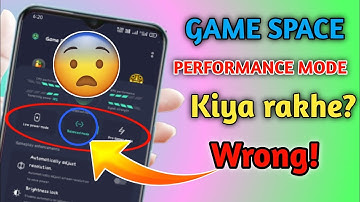 Game space main performance mode kiya rakhna chahiye | game space realme