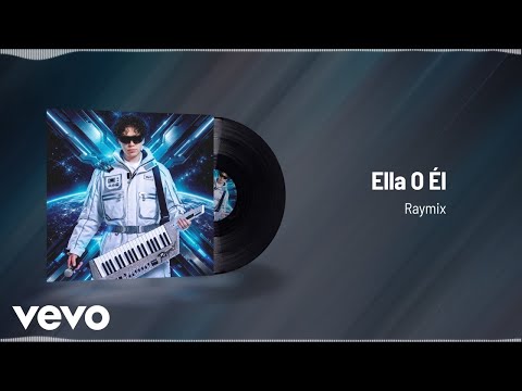 Raymix - Ella O Él (Audio)