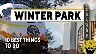 10 Best Things to Do in Winter Park // 2023 Travel Guide
