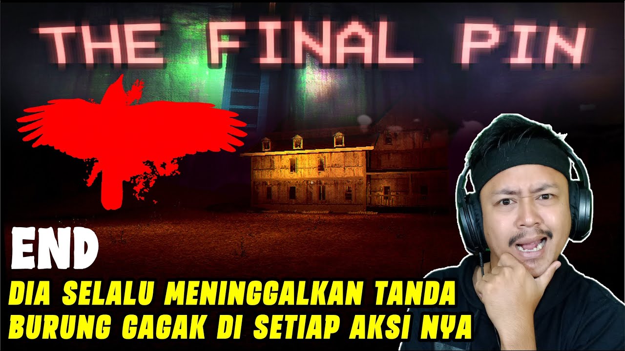 JADI SIAPA PELAKU NYA ? | Indie Horror Game | The Final Pin Gameplay ...