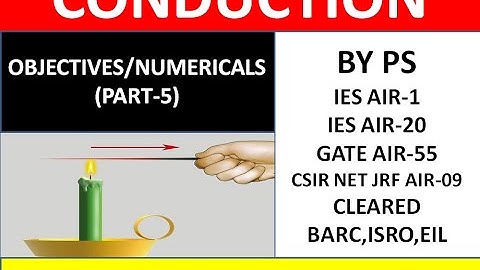 CONDUCTION OBJECTIVES(PART 5) ||HEAT TRANSFER || GATE/ESE/PSU/UPSC/UPPSC/BARC/ISRO/DRDO/EIL/SSC/JE