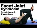 Facet Joint Syndrome Stretches & Exercises - Ask Doctor Jo